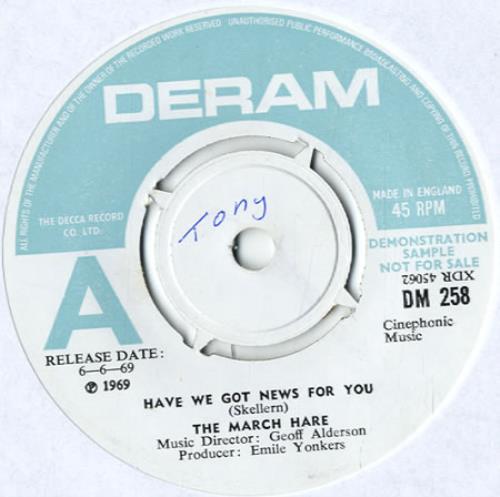 The March Hare Have We Got News For You - A Label Demo 7" vinyl single (7 inch record / 45) UK UJK07HA505625