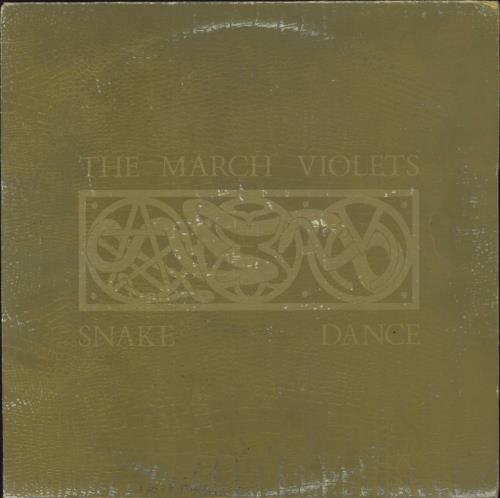 The March Violets Snake Dance 12" vinyl single (12 inch record / Maxi-single) UK M-V12SN176590
