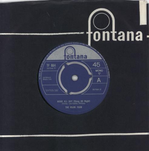 The Mark Four Work All Day (Sleep All Night) 7" vinyl single (7 inch record / 45) UK YV407WO817635
