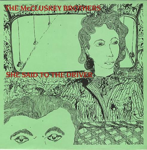 The McCluskey Brothers She Said To The Driver 12" vinyl single (12 inch record / Maxi-single) UK MKQ12SH390909