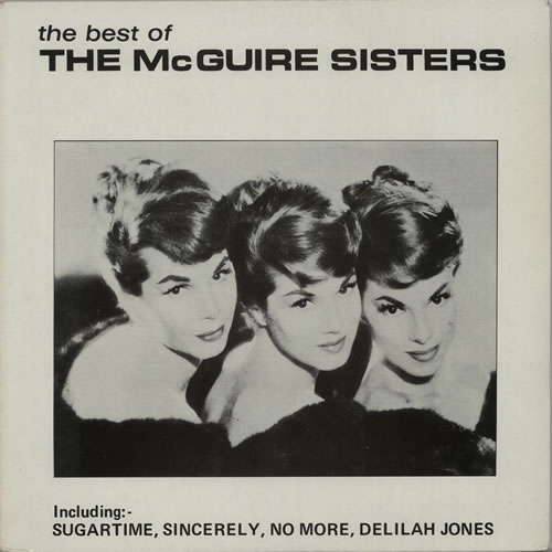 The McGuire Sisters The Best Of the McGuire Sisters vinyl LP album (LP record) UK 7MSLPTH640977