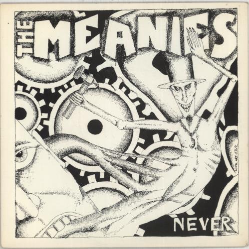 The Meanies Never 7" vinyl single (7 inch record / 45) Australian 8Y107NE870455