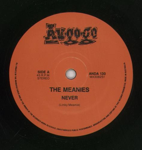 The Meanies Never 7" vinyl single (7 inch record / 45) Australian 8Y107NE870455