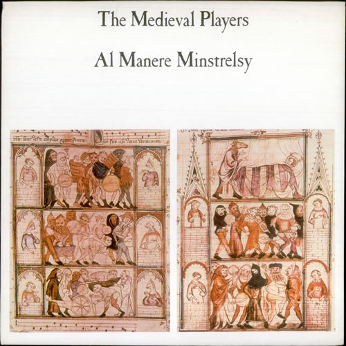 The Medieval Players Al Manere Minstrelsy vinyl LP album (LP record) UK YNQLPAL540435