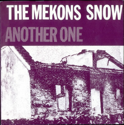 The Mekons Snow 7" vinyl single (7 inch record / 45) UK MK107SN508555