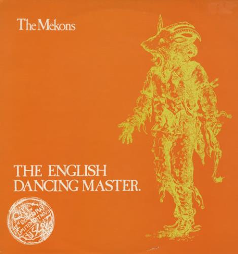 The Mekons The English Dancing Master 12" vinyl single (12 inch record / Maxi-single) UK MK112TH397677