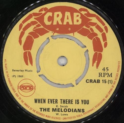 The Melodians When Ever There Is You 7" vinyl single (7 inch record / 45) UK T9M07WH818032