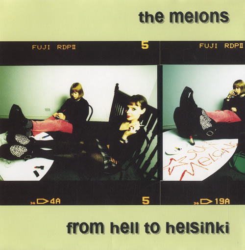 The Melons From Hell To Helsinki 7" vinyl single (7 inch record / 45) UK UKY07FR509648