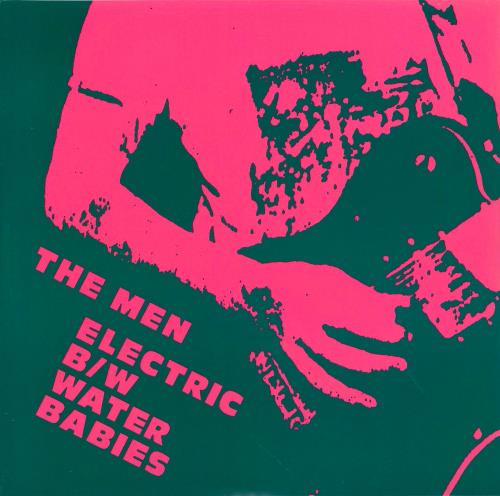 The Men (Punk) Electric 7" vinyl single (7 inch record / 45) US 09R07EL769010