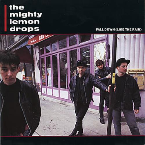 The Mighty Lemon Drops Fall Down (Like The Rain) 7" vinyl single (7 inch record / 45) UK MLD07FA295001