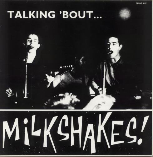 The Milkshakes Talking 'Bout...Milkshakes vinyl LP album (LP record) UK MK2LPTA746230