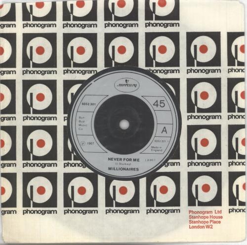 The Millionaires Never For Me - Injection 7" vinyl single (7 inch record / 45) UK WN507NE721897
