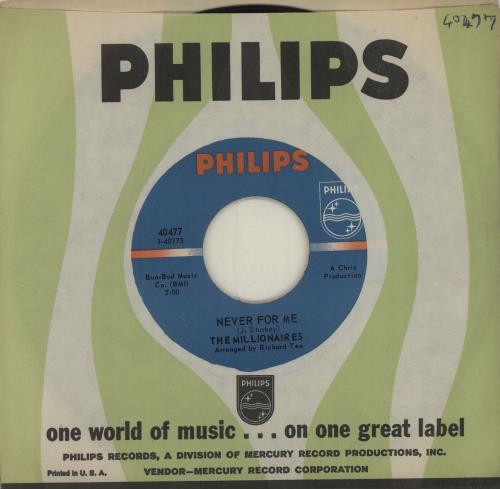 The Millionaires Never For Me 7" vinyl single (7 inch record / 45) US WN507NE683592