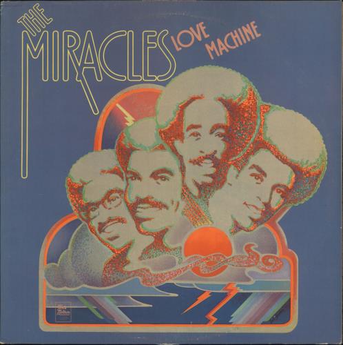 The Miracles Love Machine vinyl LP album (LP record) UK T\MLPLO728827