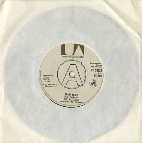 The Mixtures Slow Train 7" vinyl single (7 inch record / 45) UK 4MX07SL474416