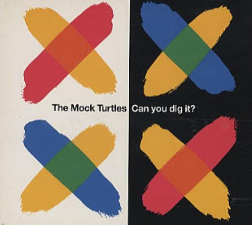 The Mock Turtles Can You Dig It? CD single (CD5 / 5") UK MOCC5CA110803