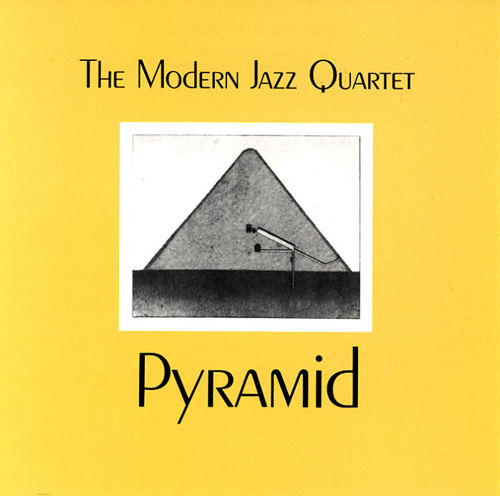 The Modern Jazz Quartet Pyramid CD album (CDLP) Japanese MJQCDPY556183