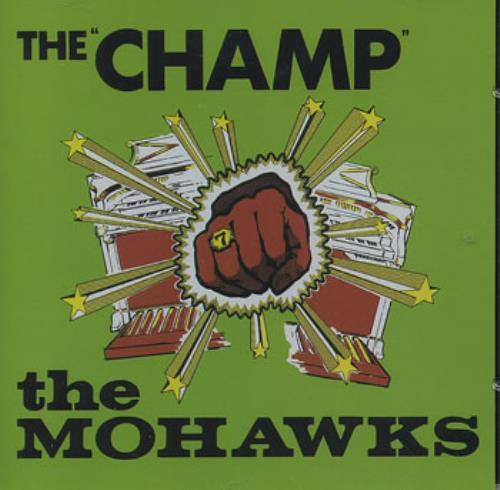 The Mohawks The Champ CD album (CDLP) US TKWCDTH357008