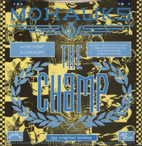 The Mohawks The Champ 7" vinyl single (7 inch record / 45) UK TKW07TH459199