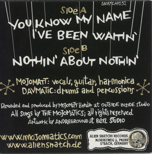The Mojomatics Nothin' About Nothin' 7" vinyl single (7 inch record / 45) German -ZR07NO891577
