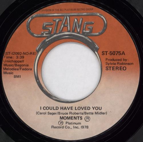 The Moments (70s) I Could Have Loved You 7" vinyl single (7 inch record / 45) US M7S07IC777923