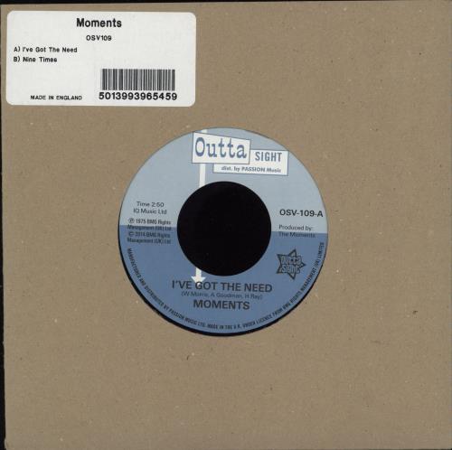 The Moments I've Got The Need 7" vinyl single (7 inch record / 45) UK V-507IV766383