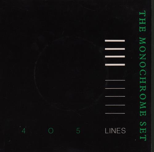 The Monochrome Set 405 Lines 7" vinyl single (7 inch record / 45) UK MHR07LI106131