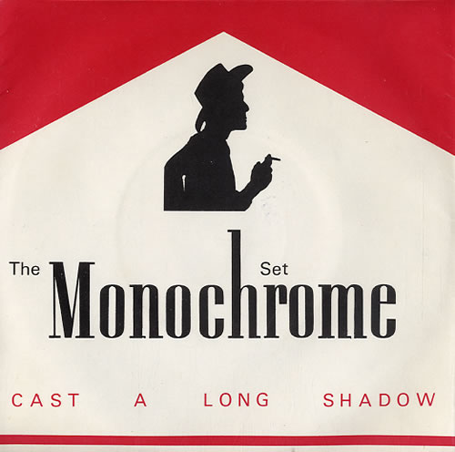 The Monochrome Set Cast A Long Shadow 7" vinyl single (7 inch record / 45) UK MHR07CA590256