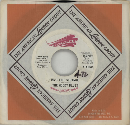 The Moody Blues Isn't Life Strange 7" vinyl single (7 inch record / 45) US MBL07IS582366