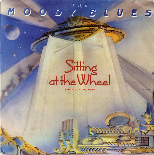 The Moody Blues Sitting At The Wheel 7" vinyl single (7 inch record / 45) Spanish MBL07SI582355
