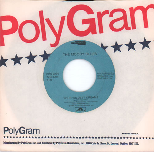 The Moody Blues Your Wildest Dreams 7" vinyl single (7 inch record / 45) Canadian MBL07YO635789