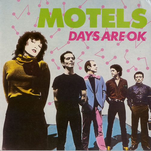 The Motels Days Are OK 7" vinyl single (7 inch record / 45) UK OTE07DA511812