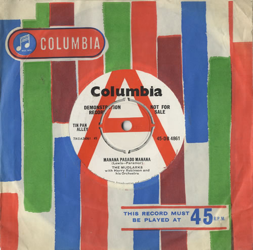 The Mudlarks Ma�ana Pasado Ma�ana 7" vinyl single (7 inch record / 45) UK 6MU07MA482600