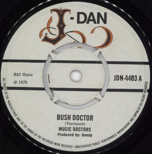 The Music Doctors Bush Doctor 7" vinyl single (7 inch record / 45) UK ZW907BU720939
