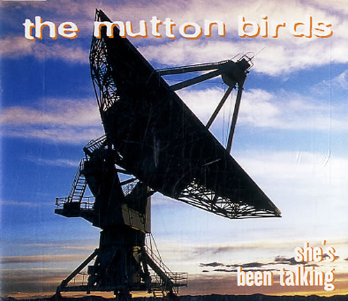 The Mutton Birds She's Been Talking CD single (CD5 / 5") UK MUBC5SH607809