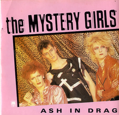 The Mystery Girls Ash In Drag 7" vinyl single (7 inch record / 45) UK MYX07AS613308