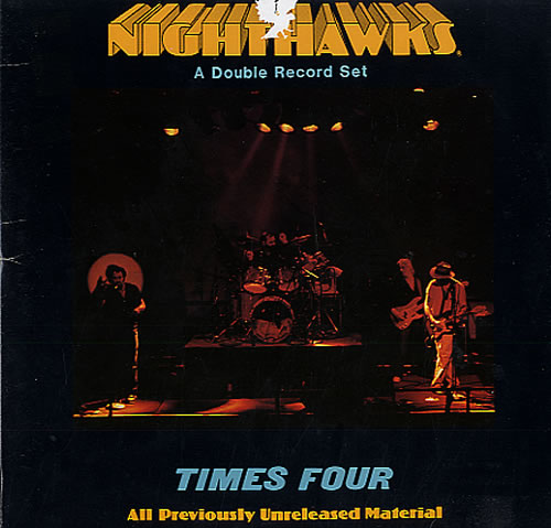 The Nighthawks Times Four 2-LP vinyl record set (Double LP Album) US NHW2LTI552346