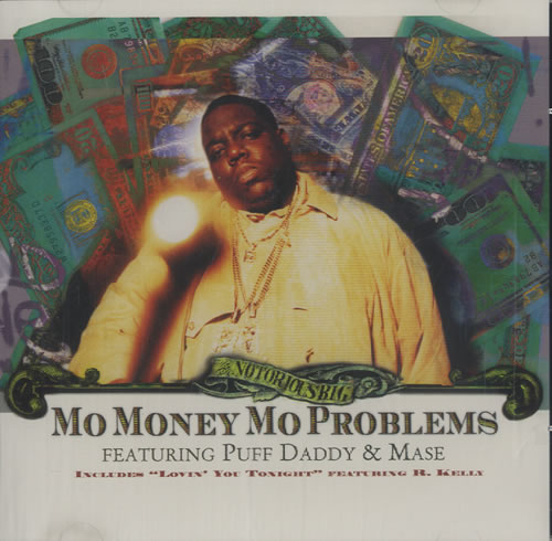 The Notorious B.I.G. Mo Money Mo Problems CD single (CD5 / 5") US NBGC5MO471575