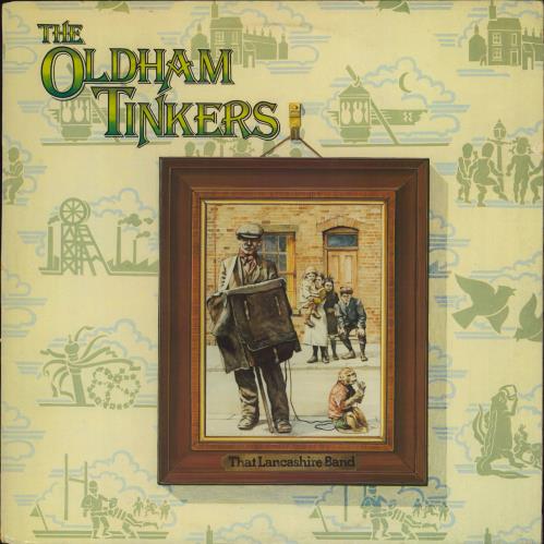 The Oldham Tinkers That Lancashire Band vinyl LP album (LP record) UK ODMLPTH770570