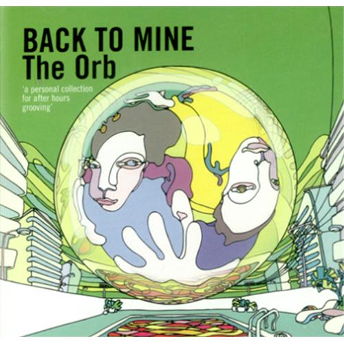 The Orb Back To Mine CD album (CDLP) UK ORBCDBA260349