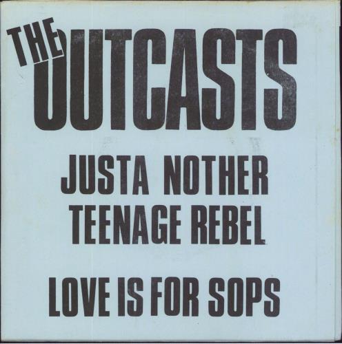 The Outcasts Just Another Teenage Rebel - Title Sleeve 7" vinyl single (7 inch record / 45) UK OUS07JU810030