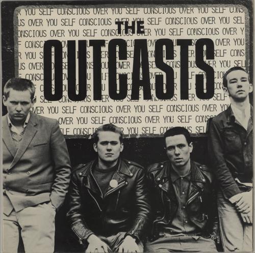 The Outcasts Self Conscious Over You vinyl LP album (LP record) UK OUSLPSE106545