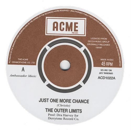 The Outer Limits Just One More Chance 7" vinyl single (7 inch record / 45) UK OTU07JU381190