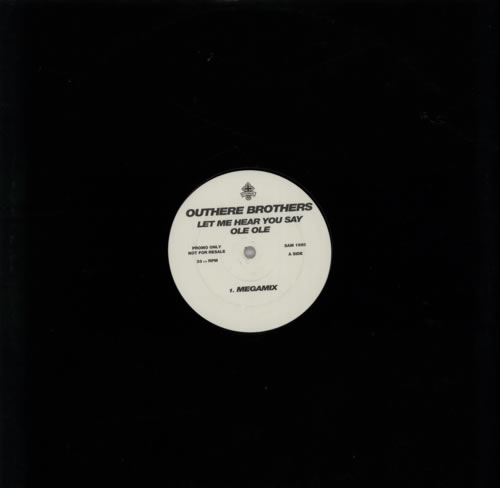 The Outhere Brothers Let Me Hear You Say Ol� Ol� 12" vinyl single (12 inch record / Maxi-single) UK OUB12LE607101