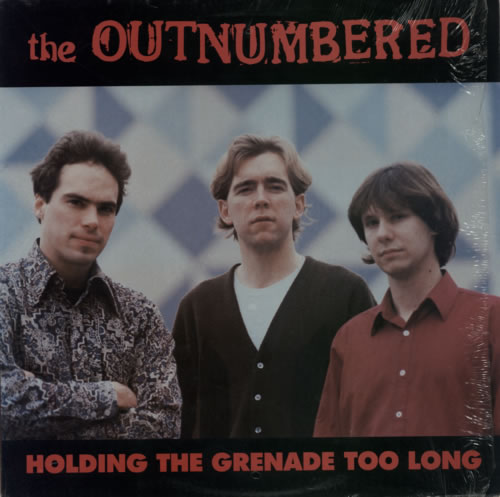 The Outnumbered Holding The Grenade Too Long vinyl LP album (LP record) US V7HLPHO594391