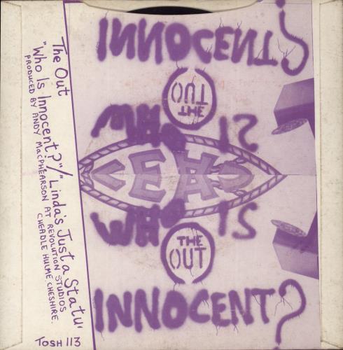 The Out Who Is Innocent? 7" vinyl single (7 inch record / 45) UK 0XF07WH737365