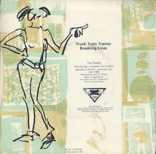 The Pastels Truck Train Tractor 7" vinyl single (7 inch record / 45) UK PEL07TR248965