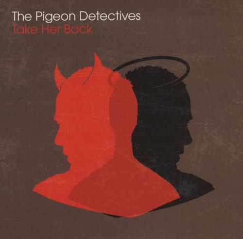 The Pigeon Detectives Take Her Back 7" vinyl single (7 inch record / 45) UK TQ107TA411065