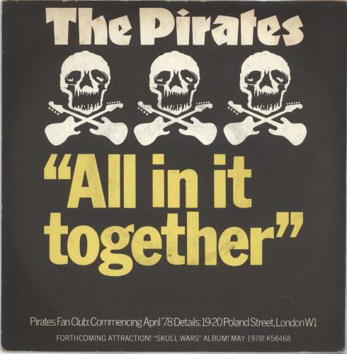 The Pirates All In It Together + Sleeve 7" vinyl single (7 inch record / 45) UK IRA07AL701546