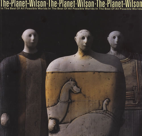 The Planet Wilson In The Best Of All Possible Worlds vinyl LP album (LP record) UK U05LPIN562196